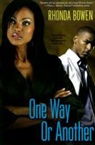 Rhonda Bowen - One Way Or Another