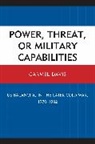 Carmel Davis, Davis Carmel - Power, Threat, or Military Capabilities