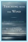 Michael Dallaire, Dallaire Michael - Teaching With the Wind