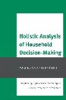 Yohannes Kebede Gebre-Mariam, Gebre-Mariam Yohannes Kebede - Holistic Analysis of Household Decision-making