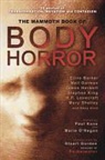 Paul (EDT)/ O&amp;apos Kane, Paul (EDT)/ O'regan Kane, Marie (EDT) regan, Paul Kane, Marie O'Regan - The Mammoth Book of Body Horror