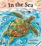 David Elliott, David/ Meade Elliott, Holly Meade - In the Sea
