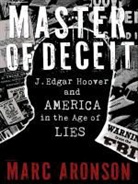 Marc Aronson - Master of Deceit