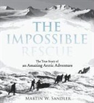 Martin W. Sandler - The Impossible Rescue