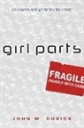 John M. Cusick - Girl Parts