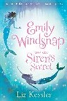 Liz Kessler, Natacha Ledwidge - Emily Windsnap and the Siren's Secret