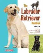 Pavia, Audrey Pavia, Joan Walker - The Labrador Retriever Handbook
