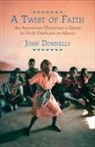 John Donnelly - A Twist of Faith