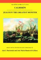 Pedro Calderon De La Barca, Calderon De La Barca Pedro, Jose Maria Ruano Haza, José María Ruano De La Haza, Jose Maria Ruano De La Haza, Ann L. MacKenzie... - Calderon: Jealousy the Greatest Monster