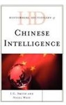 I. C. Smith, I. C. West Smith, Nigel West - Historical Dictionary of Chinese Intelligence