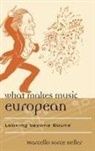 Keller, Marcello Sorce, Marcello Sorce Keller - What Makes Music European