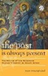 Tore Tvarn Lind, Tore Tvarno Lind, Tore Tvarnø Lind - The Past Is Always Present
