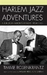 Fradley Hamilton Garner, Timme Rosenkrantz, Timme/ Garner Rosenkrantz, Fradley Hamilton Garner, Dan Morgenstern - Harlem Jazz Adventures