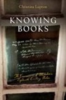Christina Lupton - Knowing Books