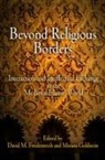 David M. (EDT)/ Goldstein Freidenreich, David M. Goldstein Freidenreich, David M Freidenreich, David M. Freidenreich, Miriam Goldstein - Beyond Religious Borders