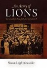 Shawn Leigh Alexander - Army of Lions