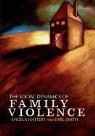 Angela Hattery, Angela Smith Hattery, Angela/ Smith Hattery, Earl Smith - Social Dynamics of Family Violence