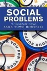 Sara Horsfall, Sara Towe Horsfall - Social Problems