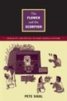 Pete Sigal, Peter Sigal, Peter H. Sigal, Peter Herman Sigal, Sigal Pete - Flower and the Scorpion
