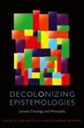 Ada Mar Isasi-D Az, Ada Maria Isasi-Diaz, Ada Maria (EDT)/ Mendieta Isasi-Diaz, Ada Maria Mendieta Isasi-Diaz, Eduardo Mendieta, Ada Maria Isasi-Diaz... - Decolonizing Epistemologies