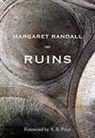 Margaret Randall, Margaret/ Price Randall - Ruins