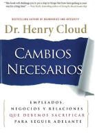 Dr Henry Cloud, Henry Cloud - Cambios Necesarios