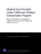 Melony Sorbero, Melony E. Sorbero, Justin Timbie, Justin William Timbie, Barbara Wynn, Barbara O. Wynn - Medical Care Provided Under California's Workers' Compensation Program