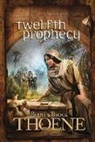 Bodie Thoene, Bodie/ Thoene Thoene, Brock Thoene - Twelfth Prophecy