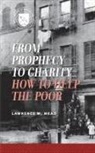 Larry Mead, Lawrence M. Mead - From Prophecy to Charity
