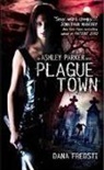 Dana Fredsti, Fredsti Dana - Plague Town