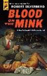 Robert Silverberg, Silverberg Robert - Blood on the Mink