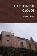 Brian Cross - Castle in the Clouds