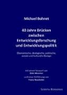 Michael Bohnet - 40 Jahre Brücken zwischen Entwicklungsforschung und Entwicklungspolitik