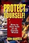 Ron Daniels - Protect Yourself!