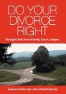 Andrew Horton, John David Kennedy - Do Your Divorce Right