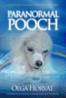 Olga Horvat - Paranormal Pooch
