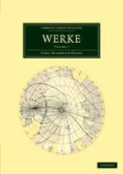 Carl Friedrich Gauss, Ernst Julius Schering - Werke