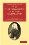 Samuel Richardson, Anna Laetitia Barbauld, Anna Letitia Barbauld - Correspondence of Samuel Richardson