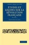 Alphonse Aulard - Etudes Et Lecons Sur La Revolution Francaise
