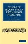 Alphonse Aulard - Etudes Et Lecons Sur La Revolution Francaise