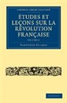 Alphonse Aulard - Etudes Et Lecons Sur La Revolution Francaise