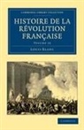 Louis Blanc, Blanc Louis - Histoire De La Revolution Francaise