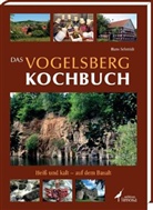 Hans Schmidt - Das Vogelsberg Kochbuch