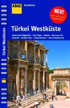 Elisabeth Schnurrer - ADAC Reiseführer Türkei, Westküste
