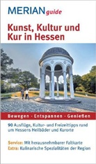Karin Willen - Merian guide Kunst, Kultur und Kur in Hessen