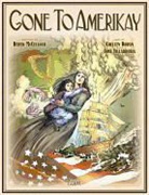 Colleen Doran, Derek McCulloch, Derek McCullough, Roderick McCullough, Roderick/ Doran Mccullough, Colleen Doran - Gone to Amerikay