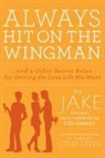 JAKe - Always Hit on the Wingman