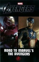 Brian Michael Bendis, Peter David, David Peter, Christos Gage, Gage Christos, Sean Chen... - Avengers Road to Marvel's the Avengers