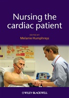 M Humphreys, M. Humphreys, Melanie Humphreys, Melanie (Keele University) Humphreys, Humphreys Melanie, Melanie Humphreys - Nursing the Cardiac Patient