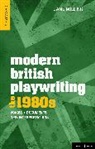 Dr. Jane Milling, Dr. Jane (University of Exeter Milling, Jane Milling, Richard Boon, Philip Roberts - Modern British Playwriting: The 1980s